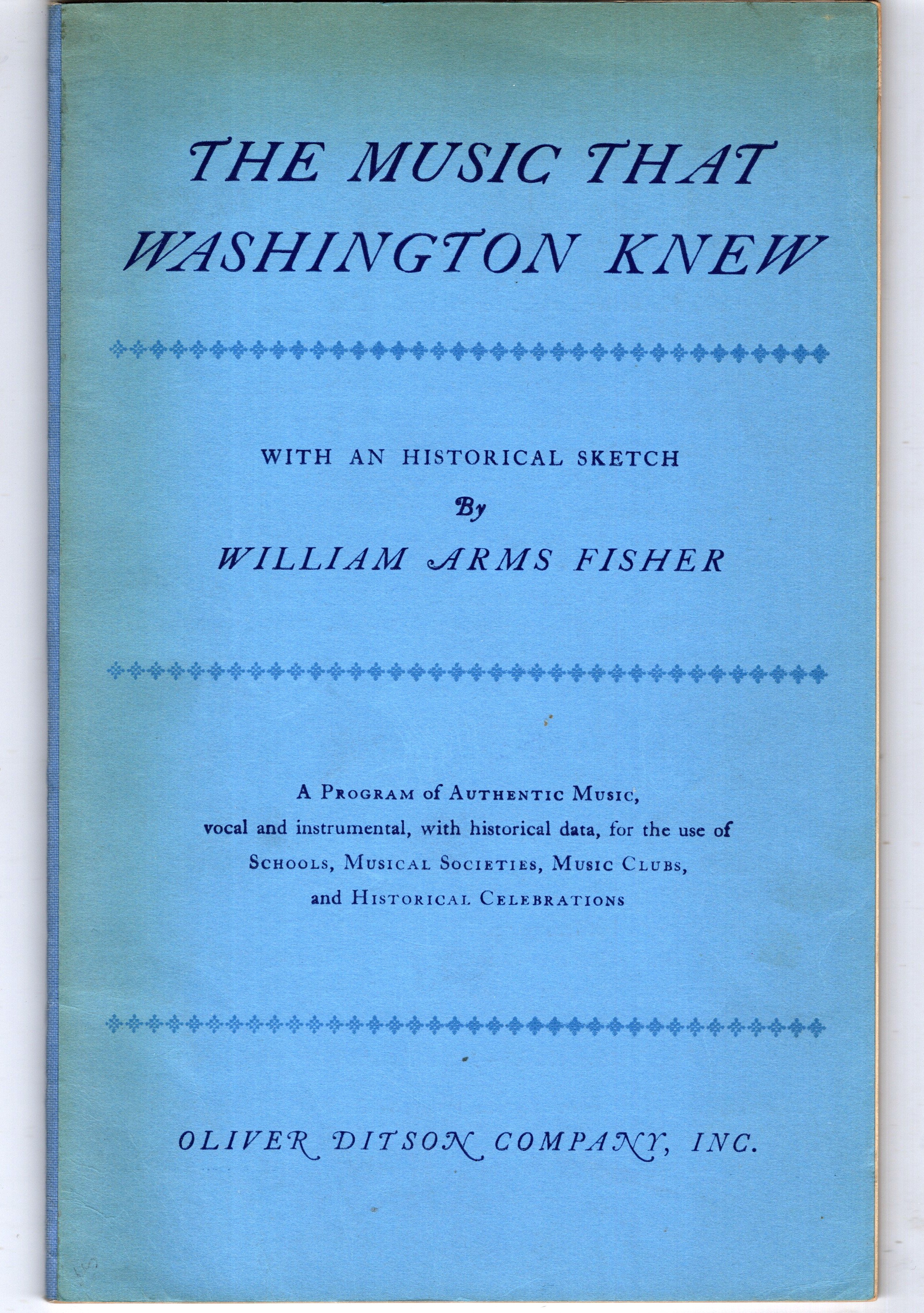 Image for Music that Washington Knew, the : A Program of Authentic Music, Vocal and Instrumental Music that Washington Knew, the : A Program of Authentic Music, Vocal and Instrumental