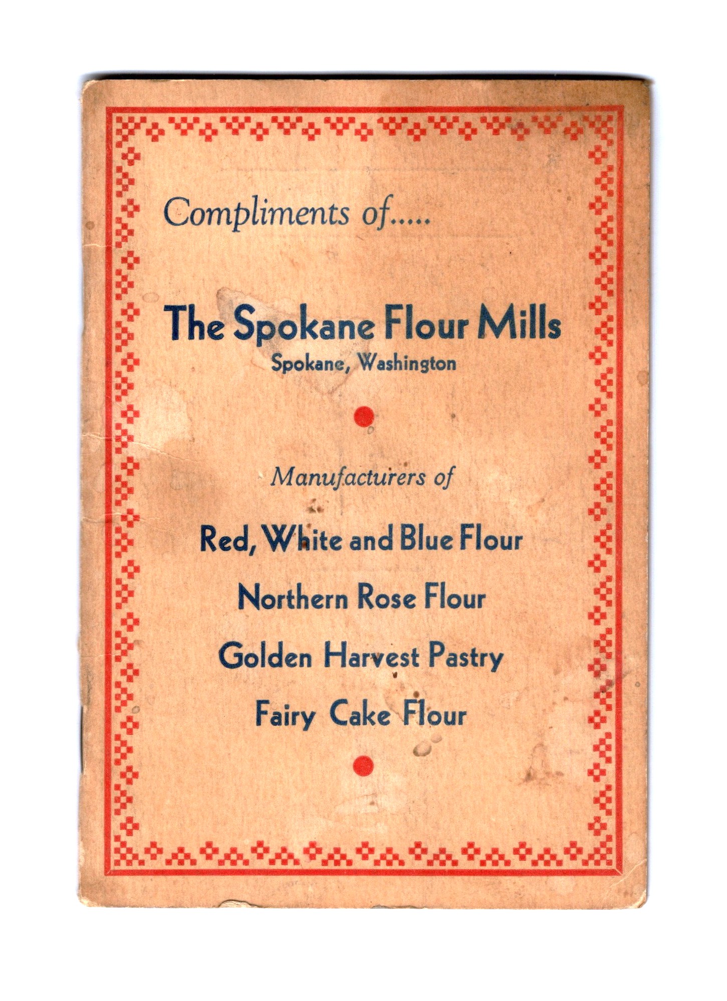 Image for Red, White and Blue Baking Lessons : Compliments of the Spokane Flour Mills Red, White and Blue Baking Lessons : Compliments of the Spokane Flour Mills