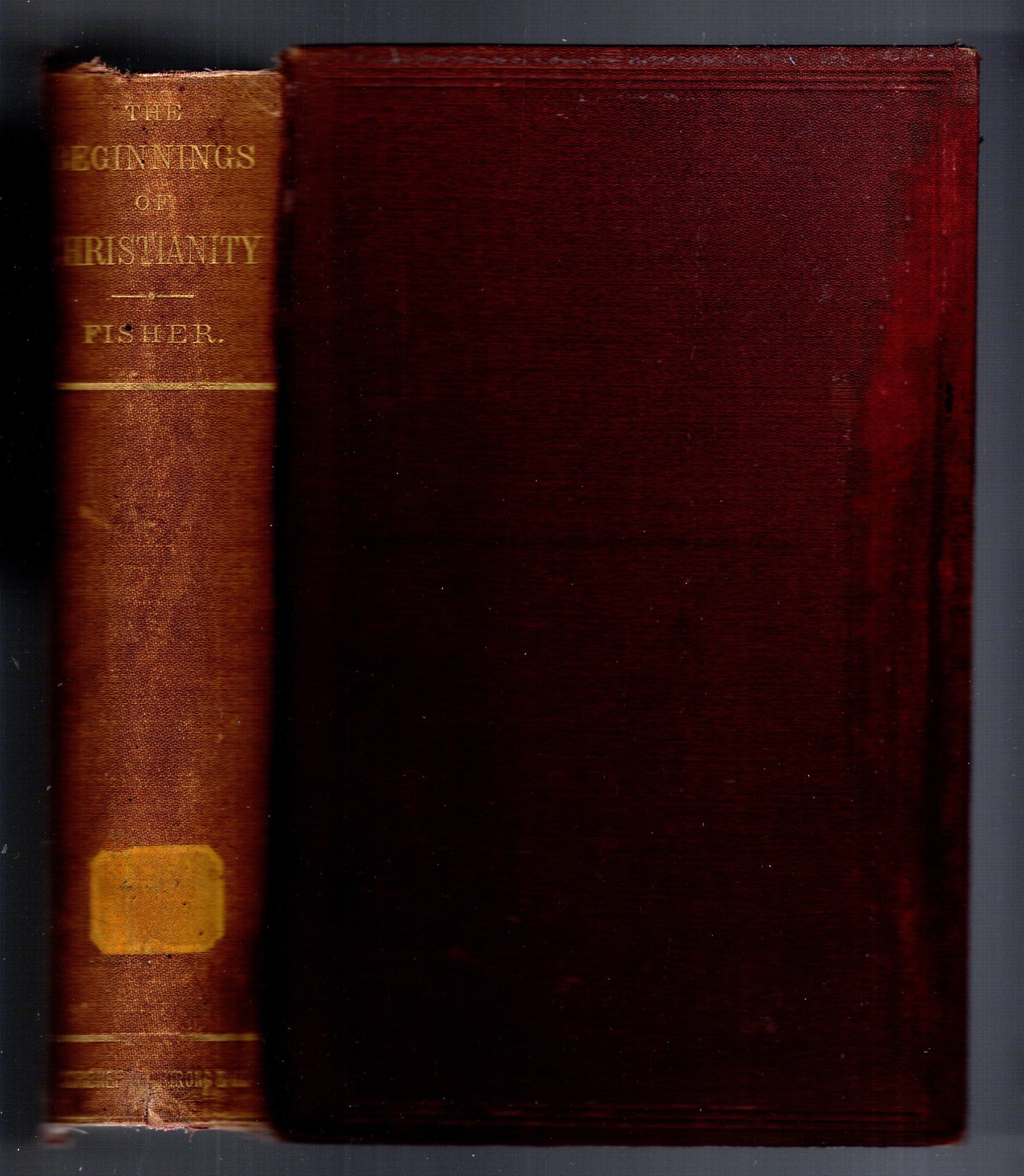 Beginnings of Christianity, the : With a View of the State of the Roman World At the Birth of Christ