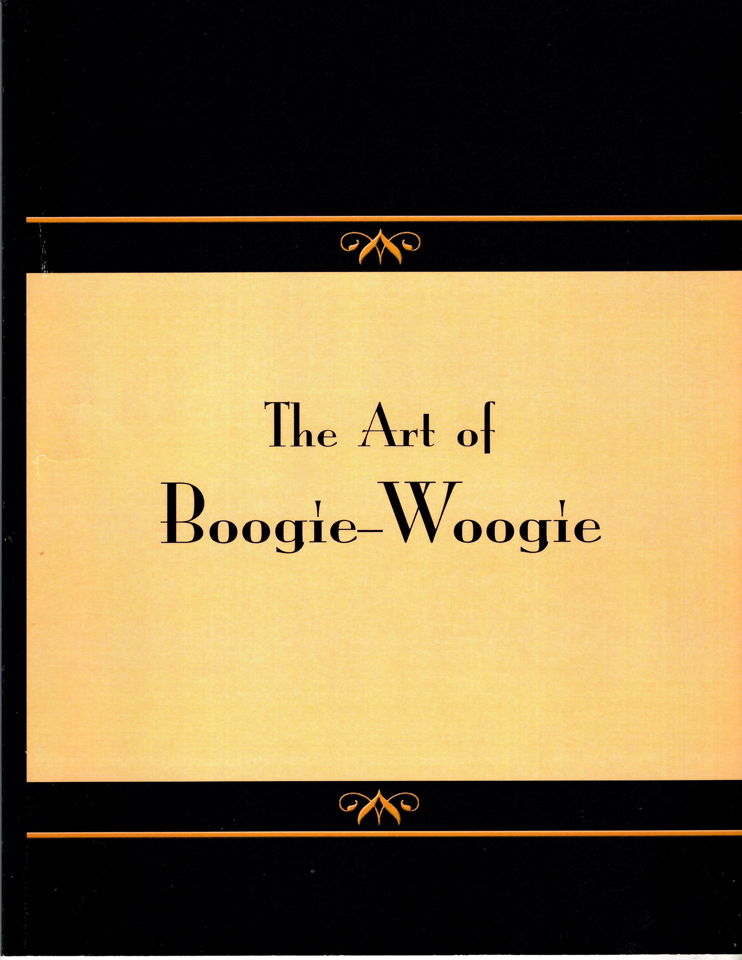 Art of Boogie-Woogie, the : 31 Indispensible Left-Hand Bass-Lines