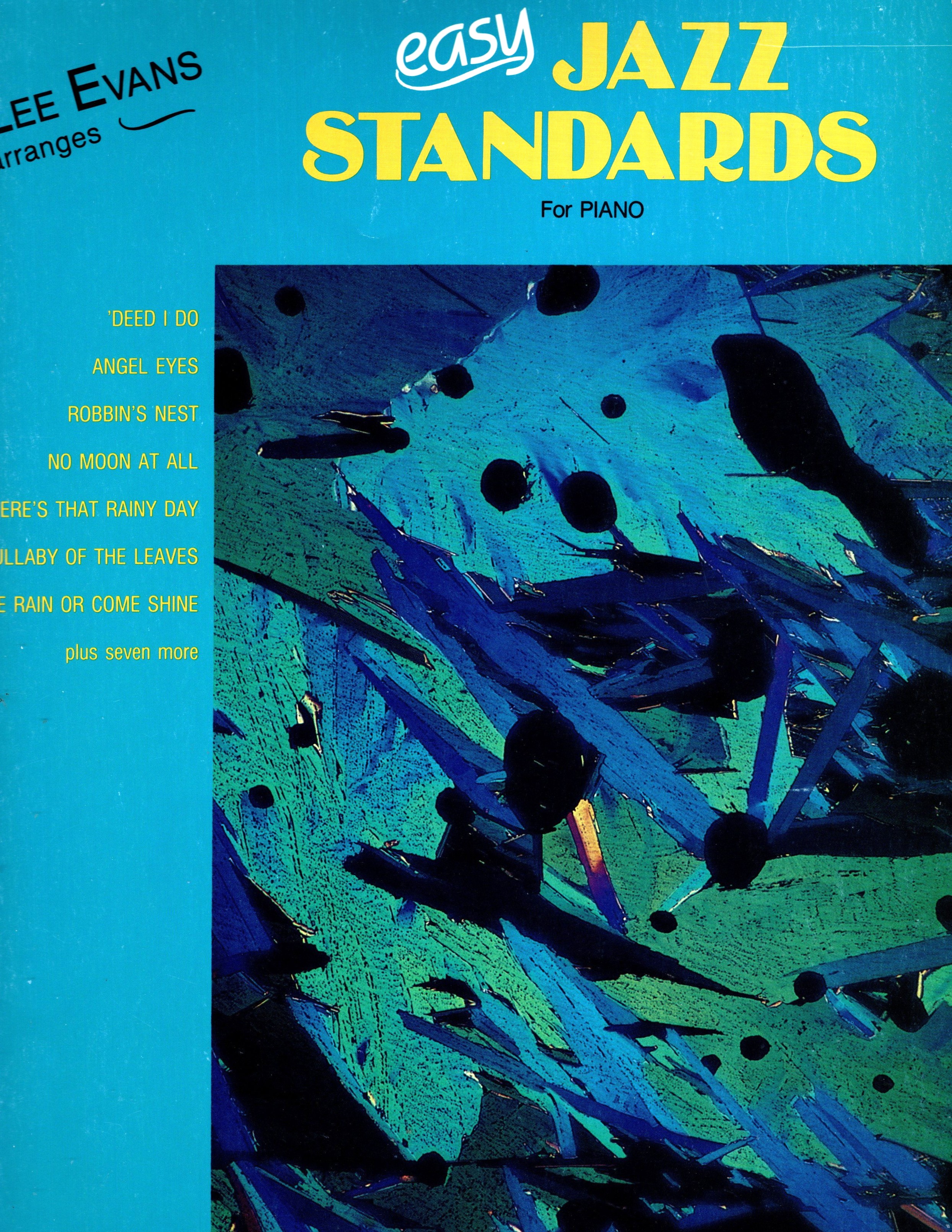Lee Evans Arramges Easy Jazz Standards : For Piano