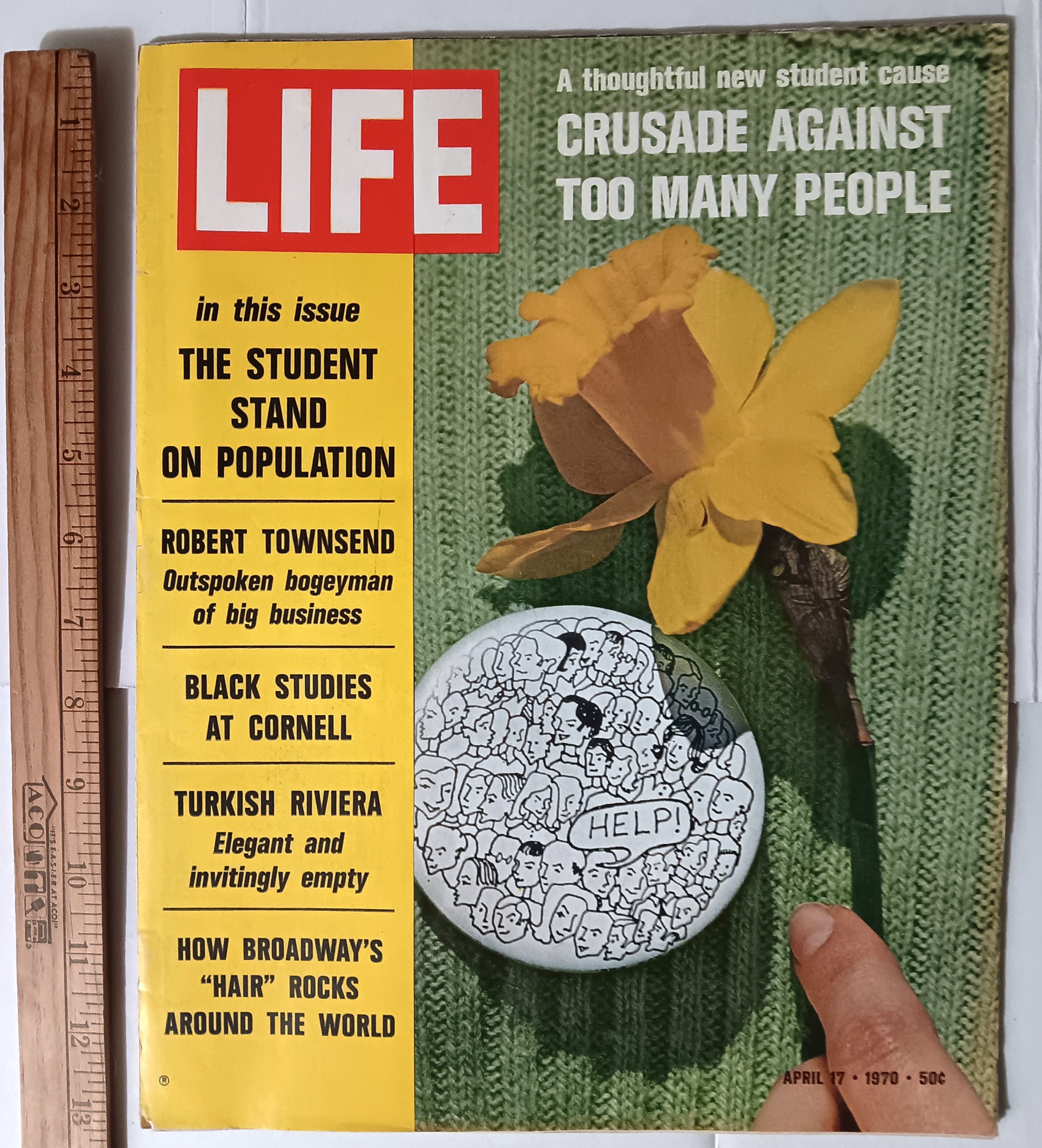 Life Magazine, April 17, 1970 : The Student Stand on Population, Crusade Against Too Many People ; Black Studies at Cornell ; Hair off Broadway