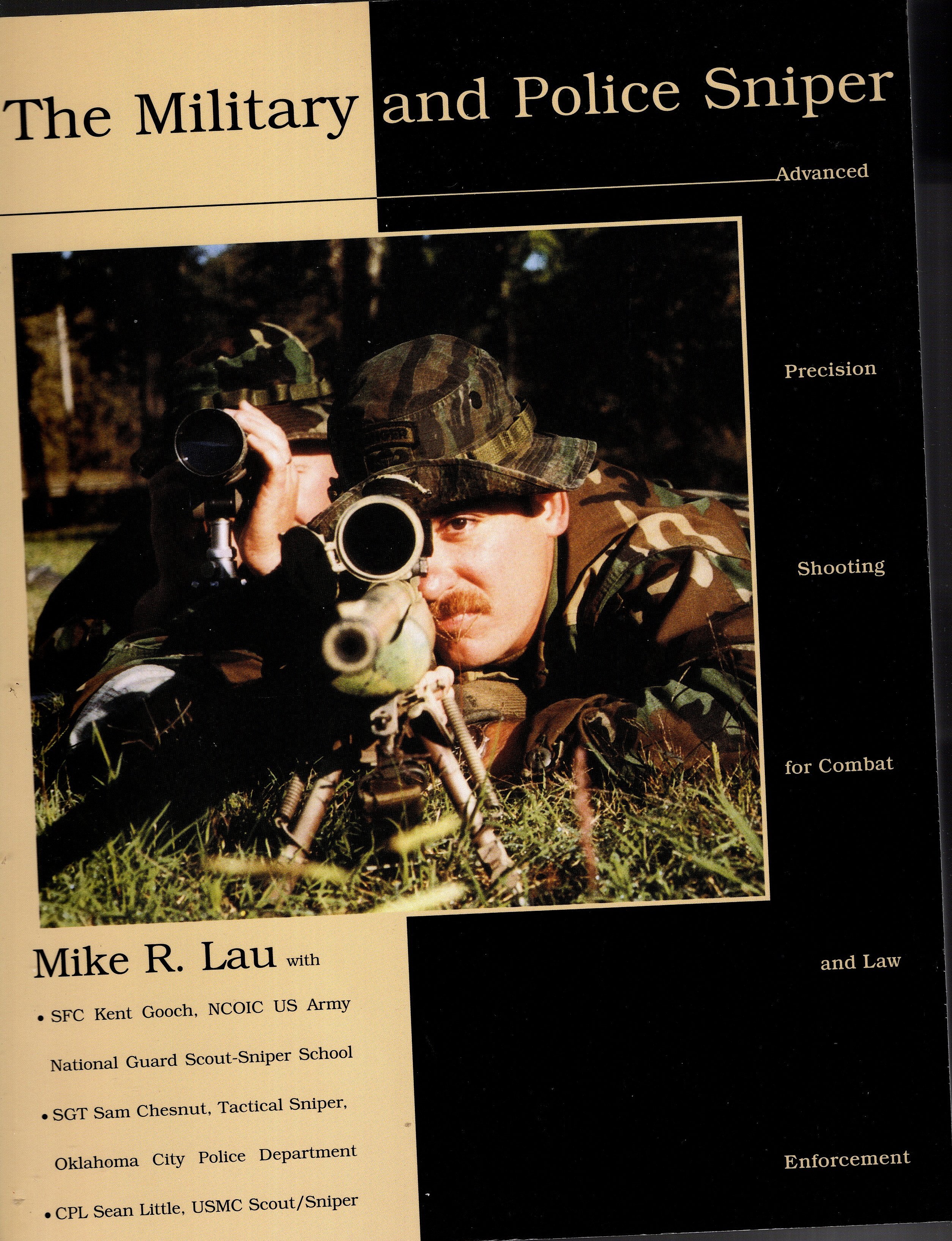 Military and Police Sniper, the : Advanced Precision Shooting for Combat and Law Enforcement