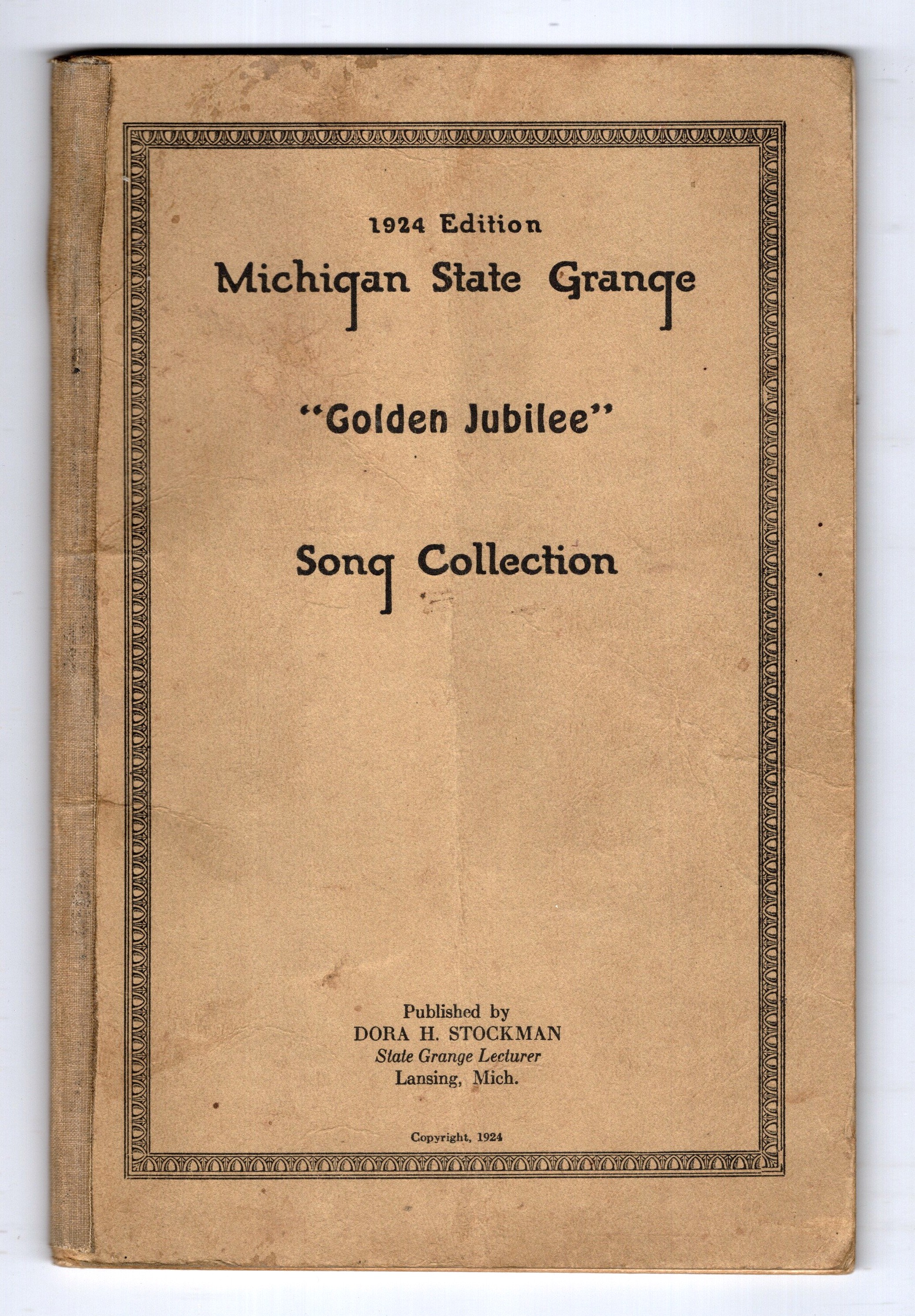 Image for Michigan State Grange Song Collection, 1e : Golden Jubilee, 1st Edition, 1924 Michigan State Grange Song Collection, 1e : Golden Jubilee, 1st Edition, 1924