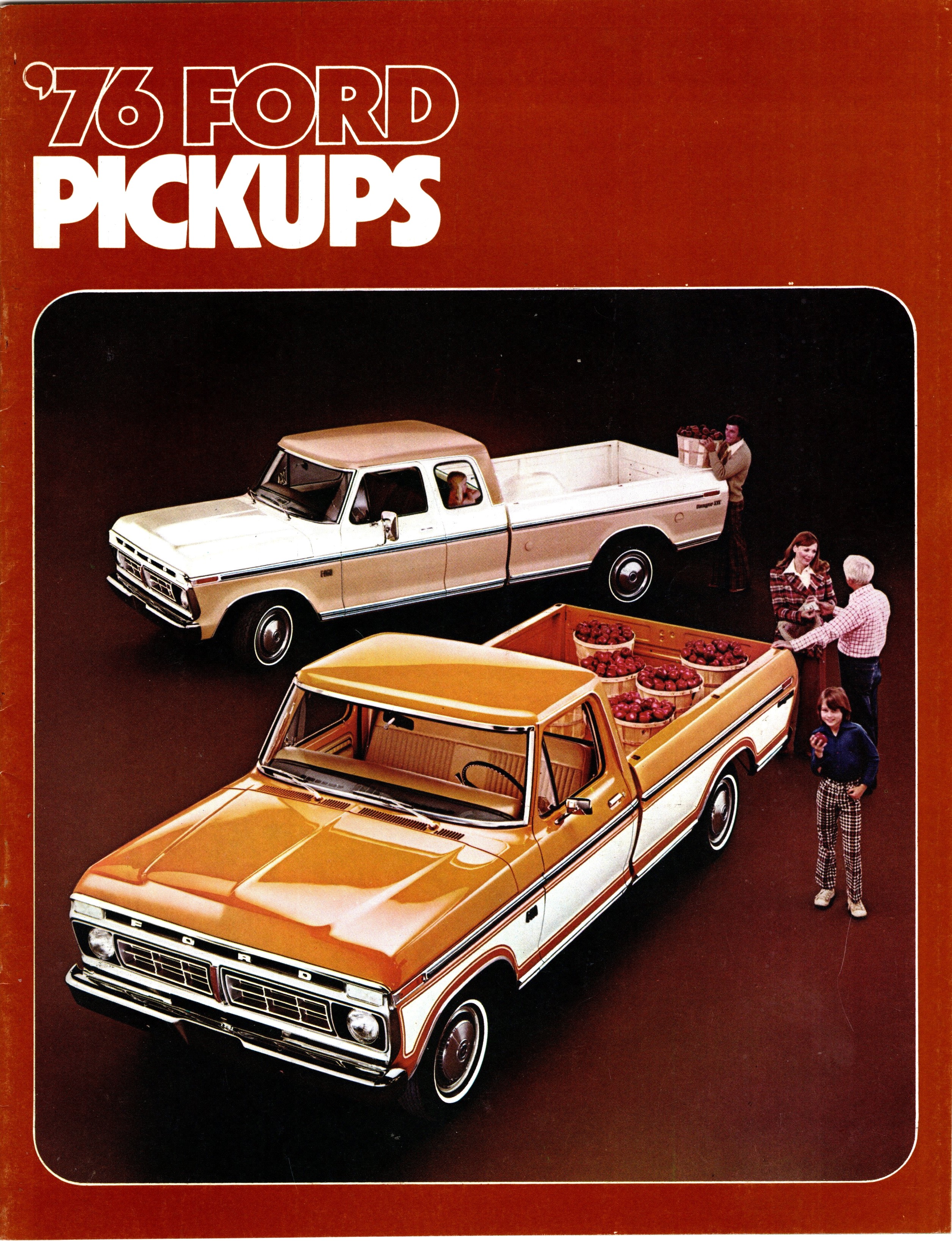 1976 Ford Pickups : The Closer You Look, the Better We Look