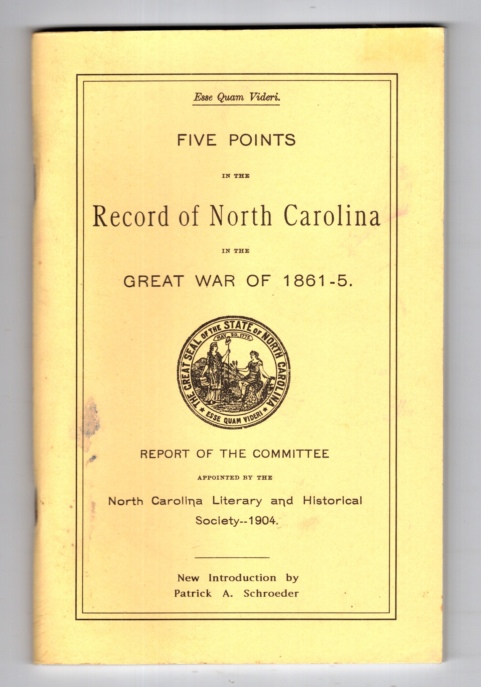 Five Points in the Record of North Carolina in the Great War of 1861-1865 :