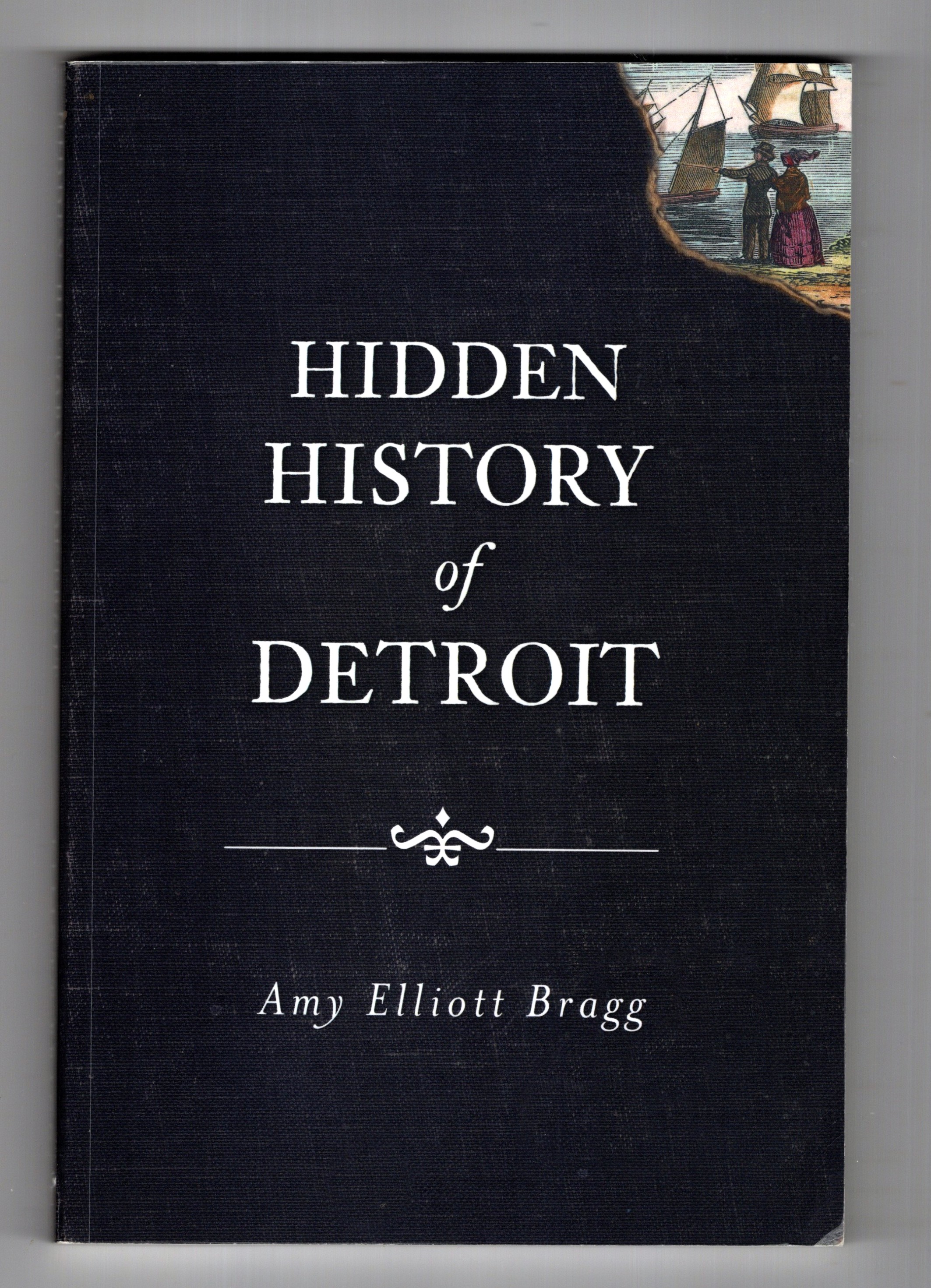 Hidden History of Detroit