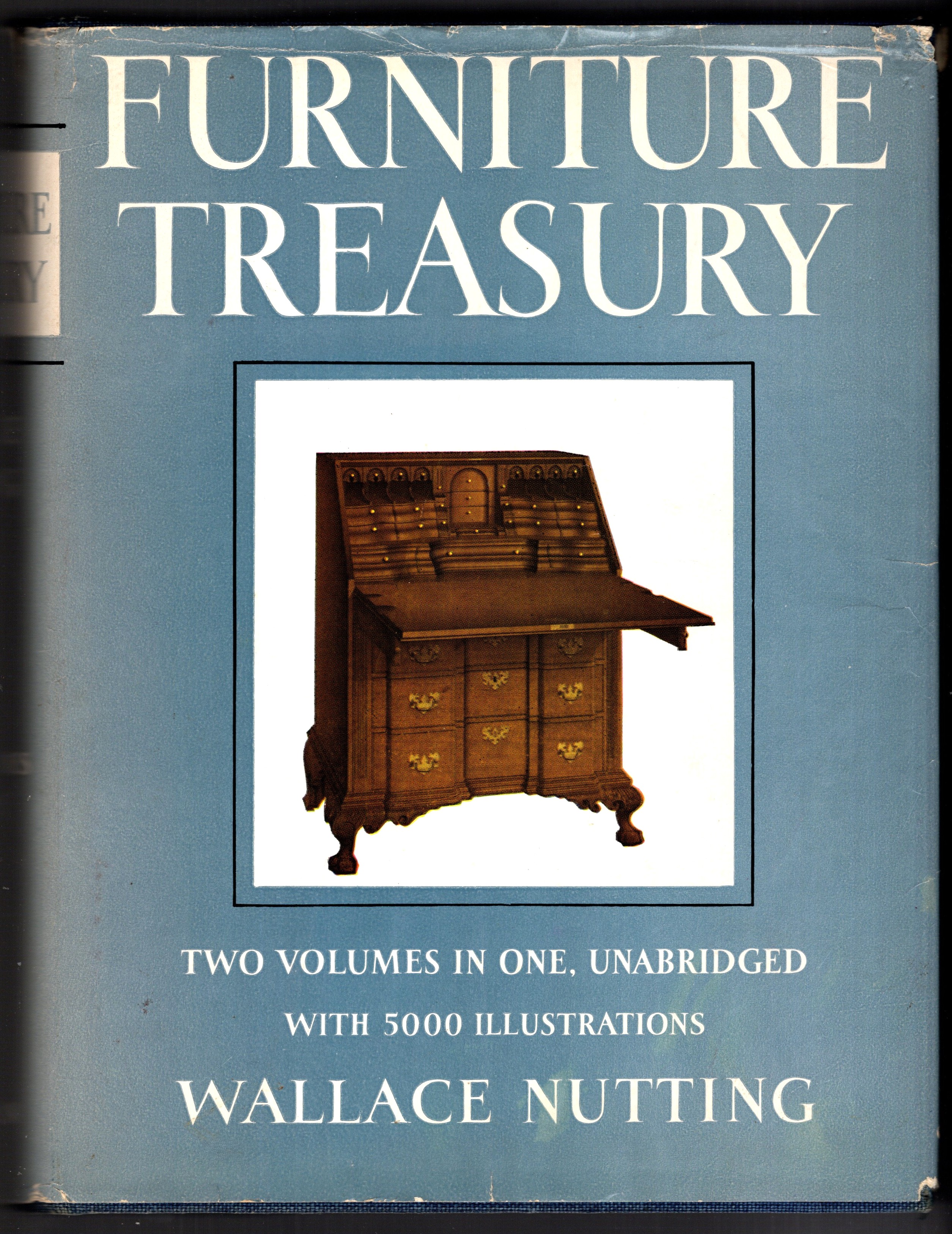 Furniture Treasury, Volumes 1 and 2 in One, Unabridged : Mostly of American Origin, all Periods of American Furniture with Some Foreign Examples in America, Also American Hardware and Household Utensils