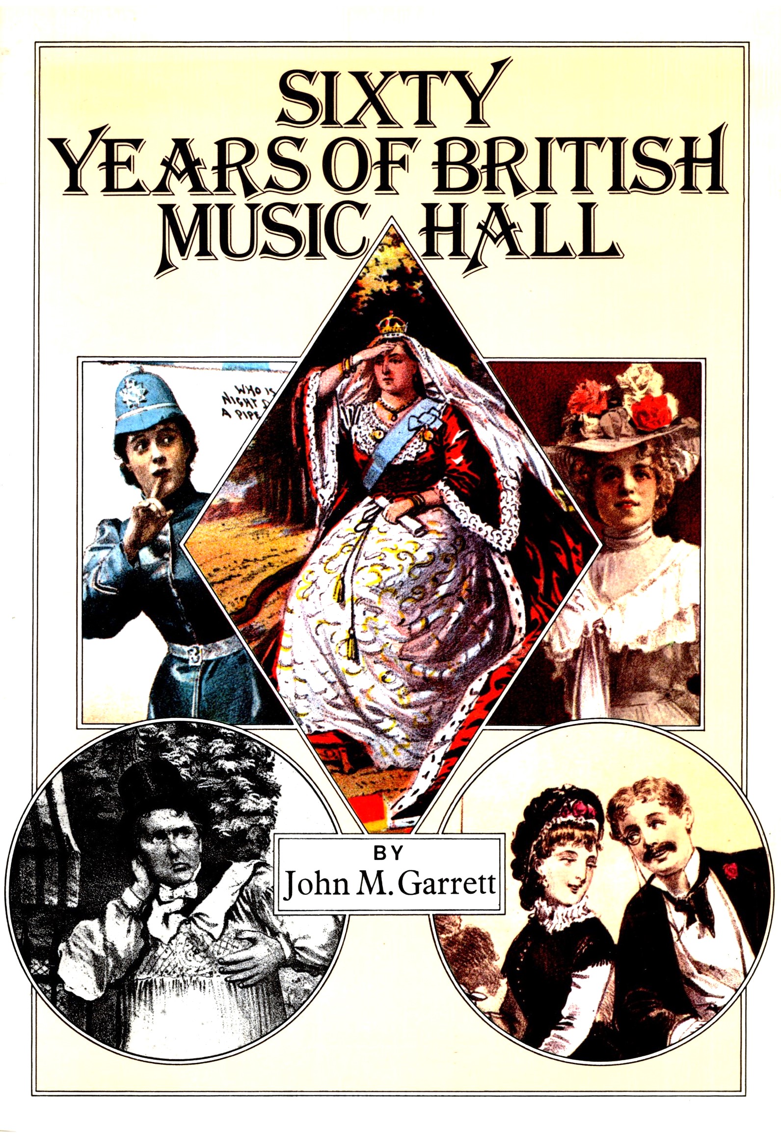 Sixty Years of British Music Hall : Popular Music, Comic Songs, Songbook