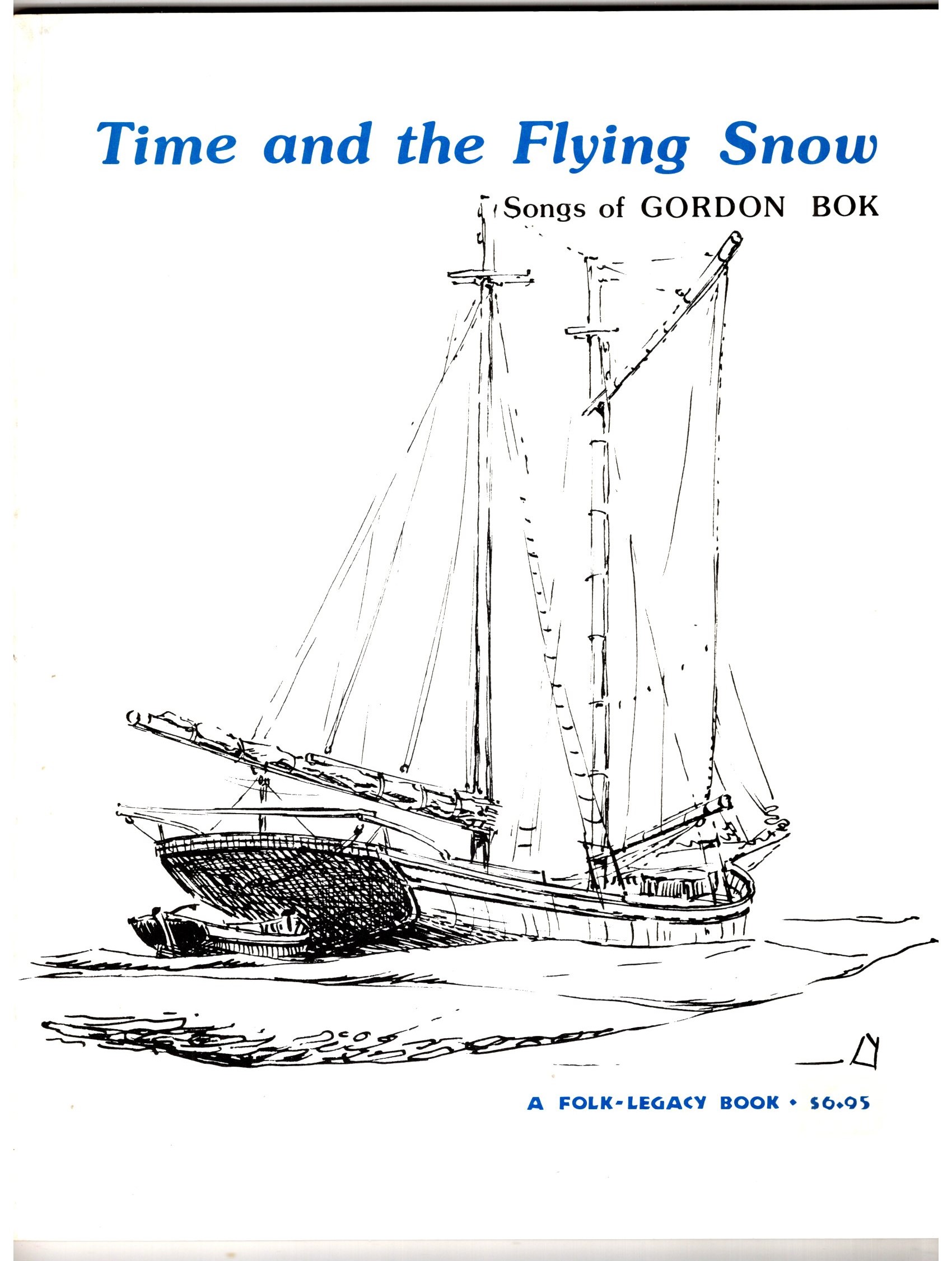 Time and the Flying Snow : Songs of Gordon Bok