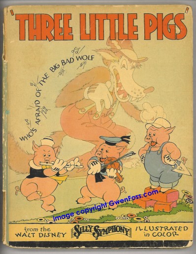Image for Three Little Pigs :  From the Walt Disney Silly Symphony, Illustrated in Color, 1933