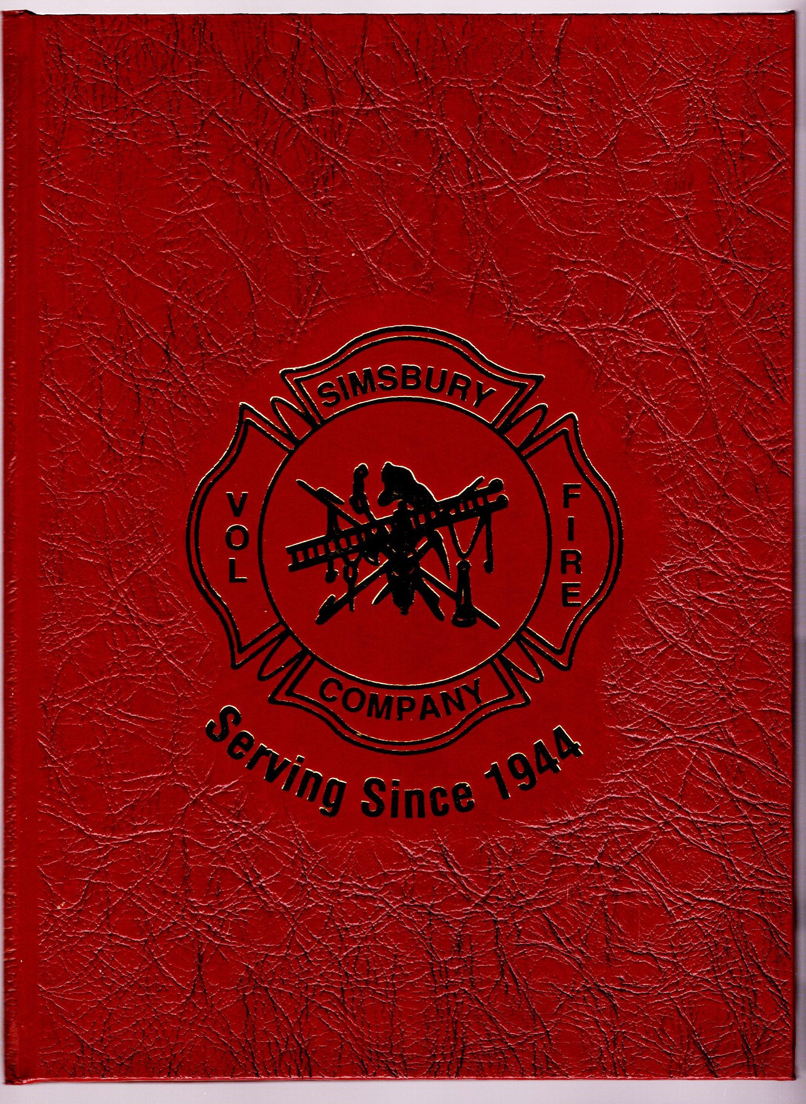 Image for Simsbury Volunteer Fire Company, 1944-1994 :  50 Years on the Line, Faithful and Fearless (Simsbury, Connecticut)