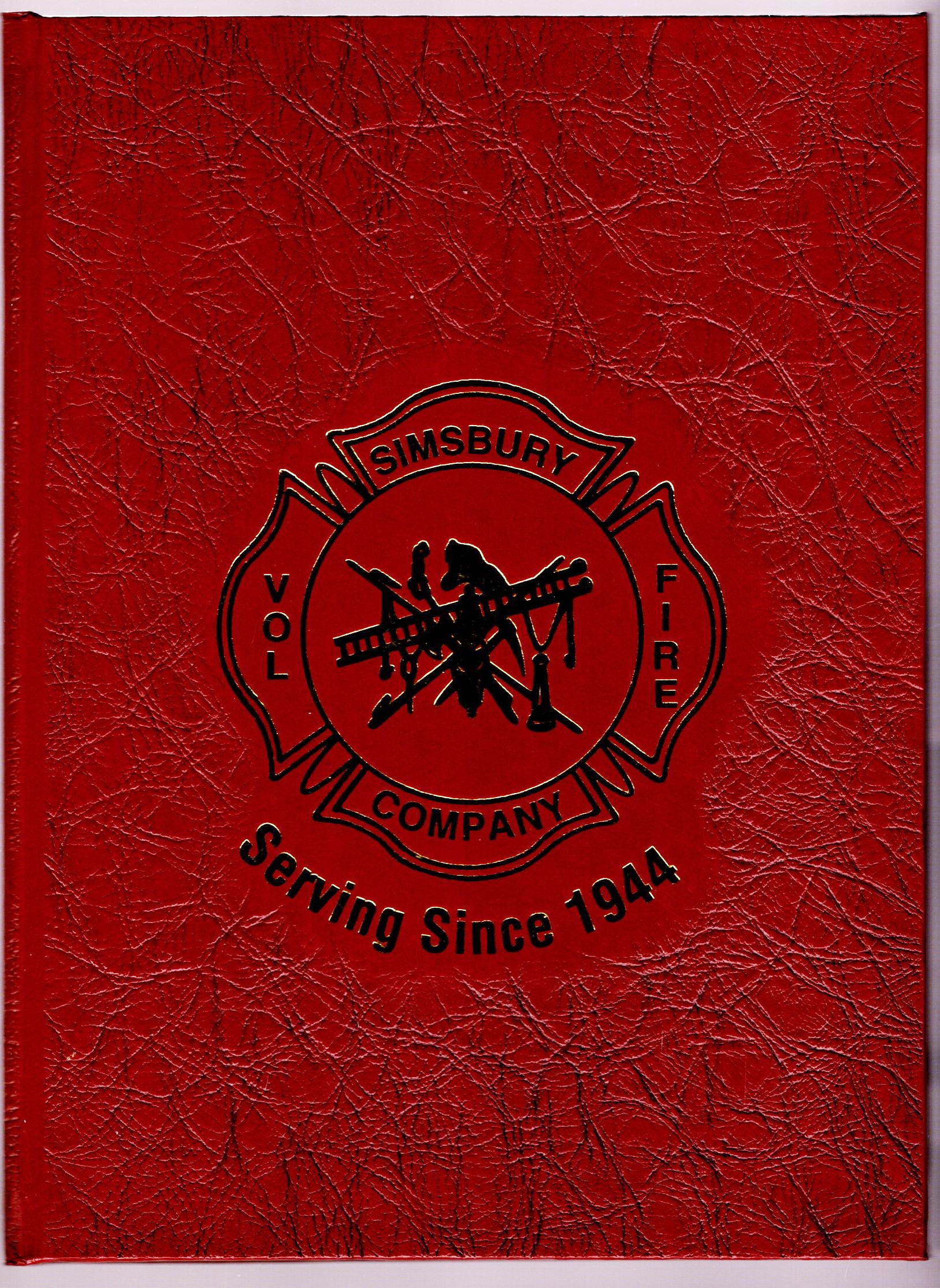 Image for Simsbury Volunteer Fire Company, 1944-1994 :  50 Years on the Line, Faithful and Fearless (Simsbury, Connecticut)