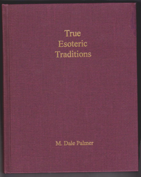 Image for True Esoteric Traditions : A Search for the Source of Western Cultural Values